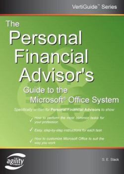 Paperback The Personal Financial Advisor's Guide to the Microsoft Office System Book