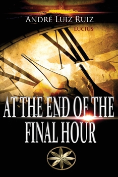 Paperback At the End of the Final Hour Book