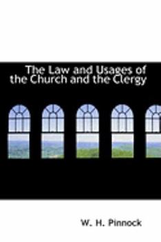 Paperback The Law and Usages of the Church and the Clergy Book