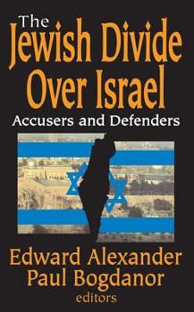 Jewish Divide Over Israel: Accusers and Defenders