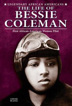 Library Binding The Life of Bessie Coleman: First African-American Woman Pilot Book