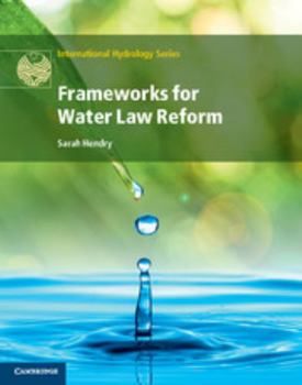 Frameworks for Water Law Reform - Book  of the International Hydrology