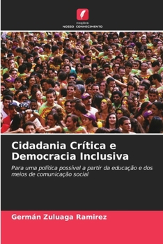 Paperback Cidadania Crítica e Democracia Inclusiva [Portuguese] Book