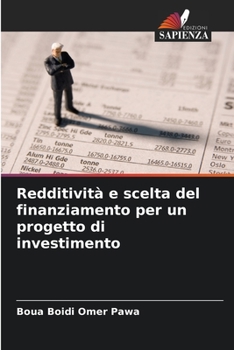 Paperback Redditività e scelta del finanziamento per un progetto di investimento [Italian] Book