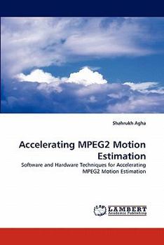 Paperback Accelerating MPEG2 Motion Estimation Book