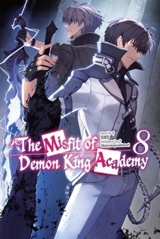 Paperback The Misfit of Demon King Academy, Vol. 8 (Light Novel) Book