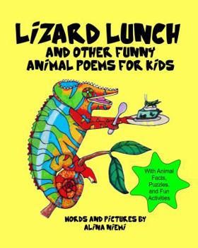 Paperback Lizard Lunch and Other Funny Animal Poems for Kids: With Animal Facts, Puzzles, and Fun Activities Book