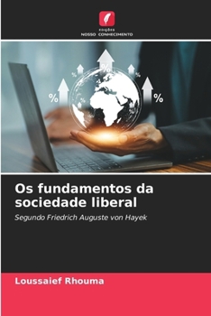 Paperback Os fundamentos da sociedade liberal [Portuguese] Book