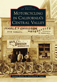 Paperback Motorcycling in California's Central Valley Book