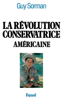 Paperback La Révolution conservatrice américaine [French] Book