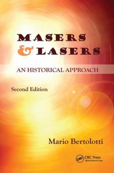 Paperback Masers and Lasers: An Historical Approach Book