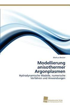 Paperback Modellierung anisothermer Argonplasmen [German] Book