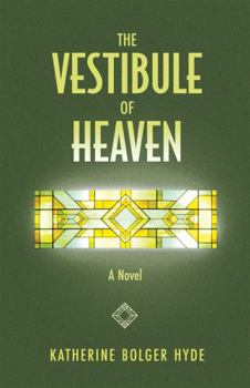 Paperback The Vestibule of Heaven Book