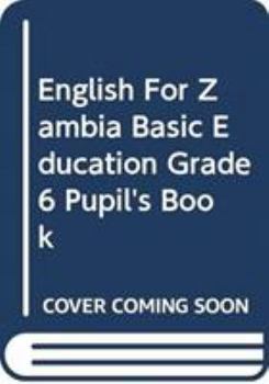 Paperback English for Zambia Basic Education Grade 6 Pupil's Book