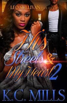 His Streets & My Heart 2 - Book #2 of the His Streets & My Heart