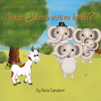Paperback Amigo: ¿Dónde está mi familia? Book