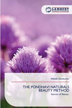 Paperback The Pondhavi Naturals Beauty Method Book