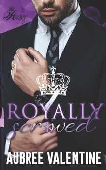 Paperback Royally Scr*wed Book