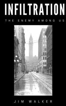 Paperback Infiltration: The Enemy Among Us Book