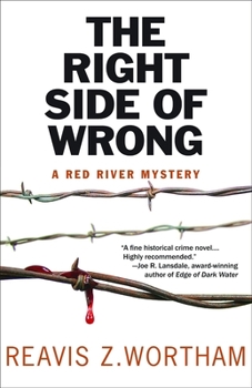 The Right Side of Wrong - Book #3 of the Red River Mystery