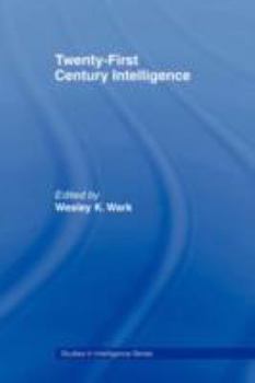 Twenty-First Century Intelligence - Book  of the Studies in Intelligence