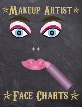 Makeup Artist Face Charts: Makeup cards to paint the face directly on paper with real make-up - Ideal for: professional make-up artists, vloggers and cosplay influencers - 150 cards - Size 8,5x11