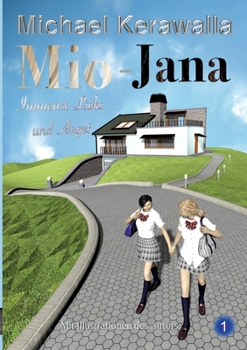 Paperback Mio-Jana Immense Liebe und Angst [German] Book