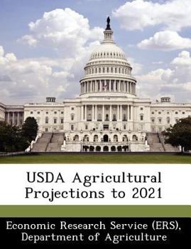 Paperback USDA Agricultural Projections to 2021 Book