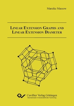 Paperback Linear Extension Graphs and Linear Extension Diameter Book