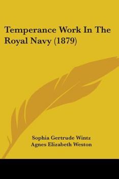 Paperback Temperance Work In The Royal Navy (1879) Book