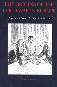Paperback The Origins of the Cold War in Europe: International Perspectives Book