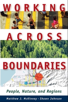 Paperback Working Across Boundaries: People, Nature, and Regions Book