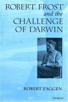 Hardcover Robert Frost and the Challenge of Darwin Book