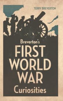 Paperback Breverton's First World War Curiosities Book