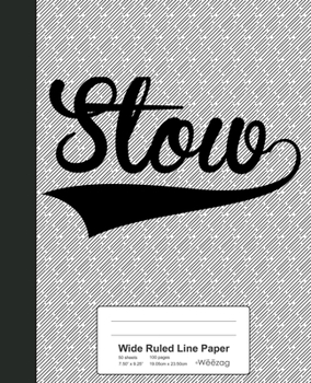 Paperback Wide Ruled Line Paper: STOW Notebook Book