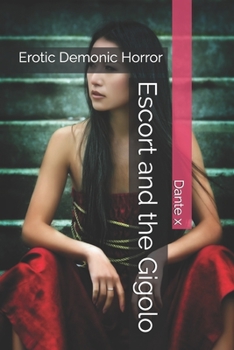 Paperback Escort and the Gigolo: Erotic Demonic Horror Book