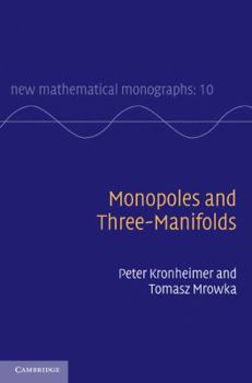 Paperback Monopoles and Three-Manifolds Book