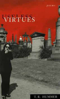 Paperback Useless Virtues: Poems Book