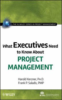 Hardcover What Executives Need to Know about Project Management Book
