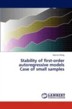 Paperback Stability of First-Order Autoregressive Models Case of Small Samples Book