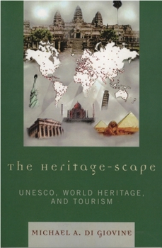 Paperback Heritage-scape: UNESCO, World Heritage, and Tourism Book