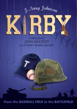 Paperback Kirby: From the Baseball Field to the Battlefield Book