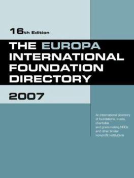 Hardcover The Europa International Foundation Directory 2007 Book