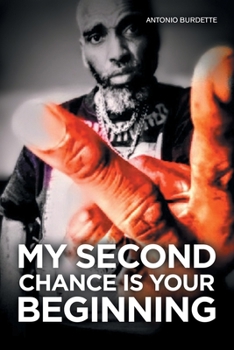 Paperback My Second Chance Is Your Beginning Book