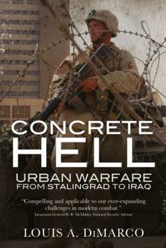 Kindle Edition Concrete Hell: Urban Warfare From Stalingrad to Iraq Book