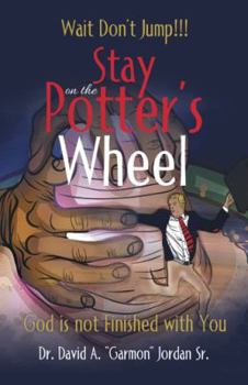 Paperback Stay on the Potter's Wheel Book