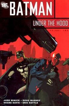 Batman: Under the Hood, Vol. 2 - Book #159 of the Batman: The Modern Age