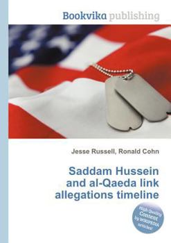 Paperback Saddam Hussein and Al-Qaeda Link Allegations Timeline Book