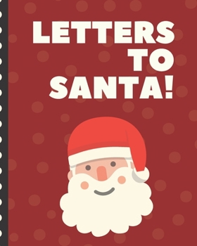 Paperback Letters To Santa: The North Pole - North Pole - Crafts and Hobbies - Kid's Activity - Write Your Own - Christmas Gift - Mrs Claus - Naug Book