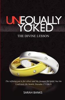 Paperback Unequally Yoked-The Divine Lesson Book